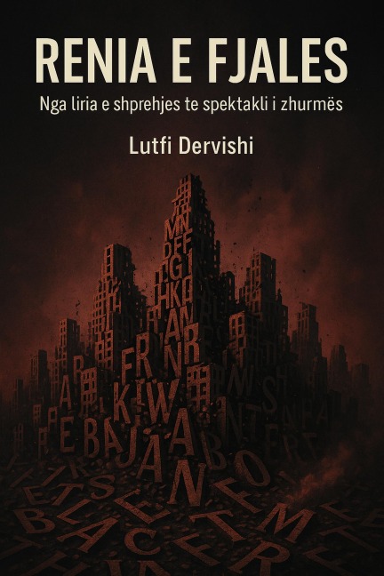 Rënia e fjalës - Lutfi Dervishi