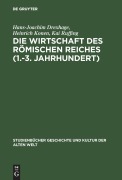 Cover-Bild zum Titel 'Die Wirtschaft des Römischen Reiches (1.-3. Jahrhundert)' von 'Hans-Joachim Drexhage, Kai Ruffing, Heinrich Konen'