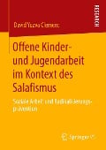 Offene Kinder- und Jugendarbeit im Kontext des Salafismus - David Yuzva Clement