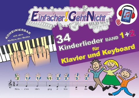 Einfacher!-Geht-Nicht: 34 Kinderlieder BAND 1+2 für Klavier und Keyboard (+Play-Along-Streaming) | LeuWa - Martin Leuchtner, Bruno Waizmann