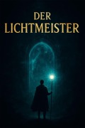 Cover-Bild zum Titel 'Der Lichtmeister' von 'Tom Ashford'