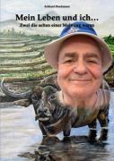 Cover-Bild zum Titel 'Mein Leben und ich zwei die selten einer Meinung waren' von 'Eckhard Brockmann'
