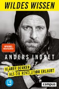 Cover-Bild zum Titel 'Wildes Wissen' von 'Anders Indset'