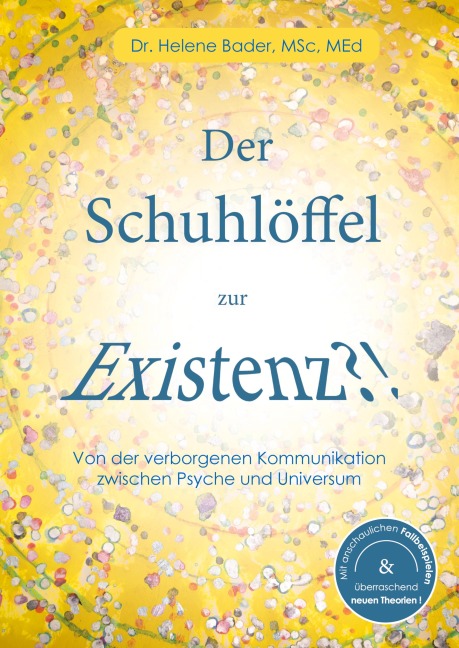 Der Schuhlöffel zur Existenz?! - Helene Bader
