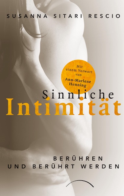 Sinnliche Intimität - Susanna-Sitari Rescio