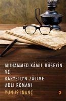Muhammed Kamil Hüseyin ve Karyetun Zalime Adli Romani - Yunus Inanc