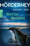 Cover-Bild zum Titel 'Mörderney: Mord bei Westwind' von 'Joachim F. Kuck'