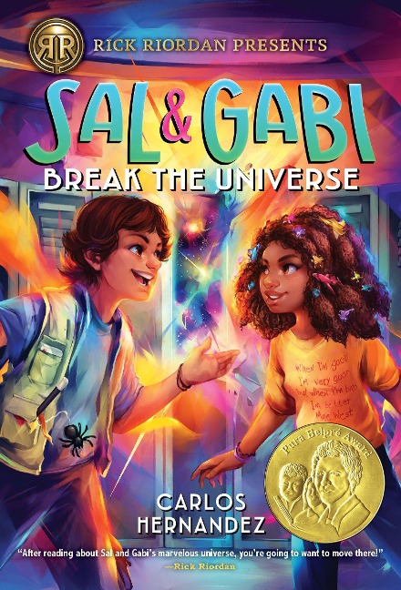 Rick Riordan Presents: Sal and Gabi Break the Universe-A Sal and Gabi Novel, Book 1 - Carlos Hernandez