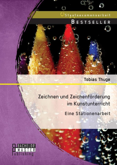 Zeichnen und Zeichenförderung im Kunstunterricht: Eine Stationenarbeit - Tobias Thuge