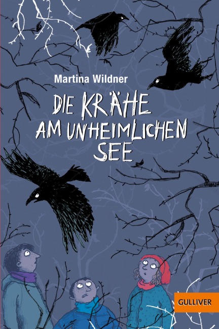 Die unheimliche Krähe am See - Martina Wildner