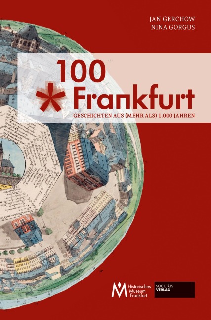 100 x Frankfurt - Jan Gerchow, Nina Gorgus