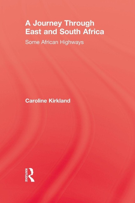 Journey Through East And South - Caroline Kirkland