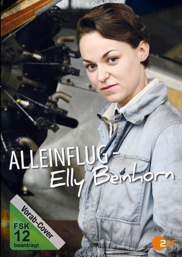 Alleinflug - Elly Beinhorn - Rodica Döhnert, Christine Hartmann, Fabian Römer