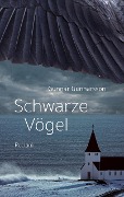 Cover-Bild zum Titel 'Schwarze Vögel' von 'Gunnar Gunnarsson'