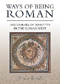 Cover-Bild zum Titel 'Ways of Being Roman' von 'Louise Revell'