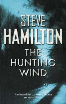 The Hunting Wind - Steve Hamilton