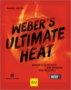 Cover-Bild zum Titel 'Weber's ULTIMATE HEAT' von 'Manuel Weyer'