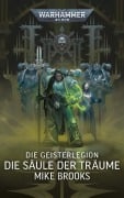 Cover-Bild zum Titel 'Warhammer 40.000 - Die Geisterlegion' von 'Mike Brooks'