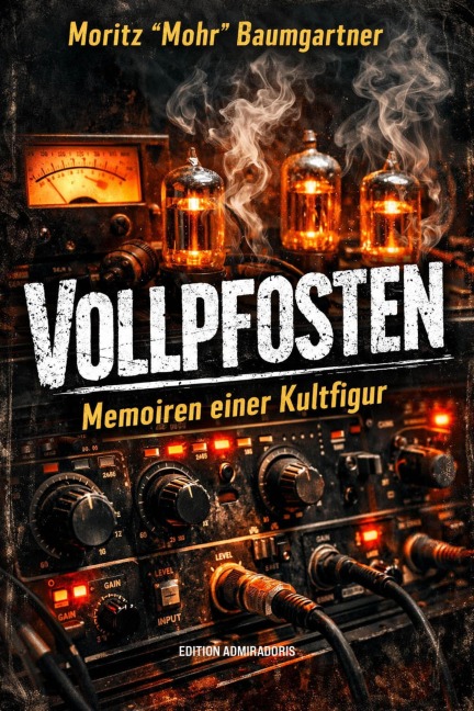 Vollpfosten - Moritz "Mohr" Baumgartner