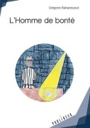 Cover-Bild zum Titel 'L'Homme de bonté' von 'Grégoire Balvaressout'