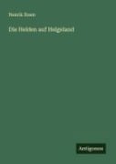Cover-Bild zum Titel 'Die Helden auf Helgeland' von 'Henrik Ibsen'
