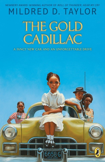 The Gold Cadillac - Mildred D. Taylor
