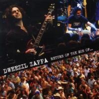 Return of The Son of... - Dweezil Zappa