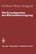Cover-Bild zum Titel 'Die Grundgesetze der Wärmeübertragung' von 'Grober, Ulrich Grigull, Erk'