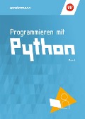 Cover-Bild zum Titel 'Programmieren mit Python' von 'Ingo Patett'