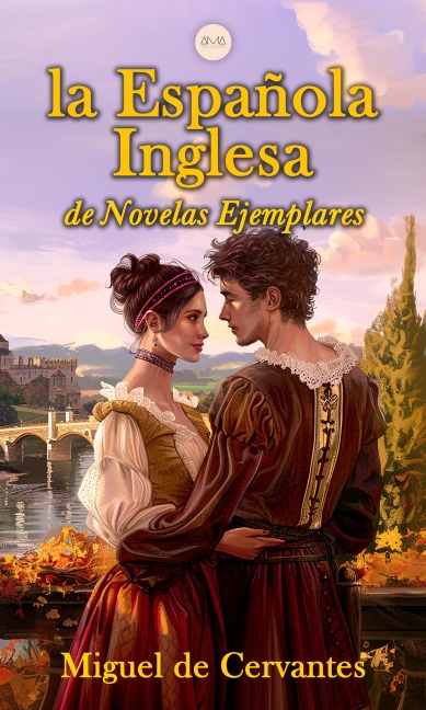 La Española Inglesa - Miguel De Cervantes