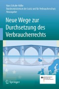 Cover-Bild zum Titel 'Neue Wege zur Durchsetzung des Verbraucherrechts' von ''