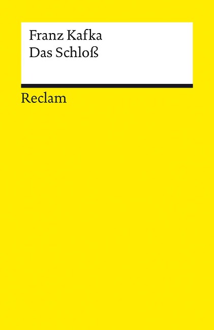 Das Schloß. Roman. Textausgabe mit Nachwort - Franz Kafka