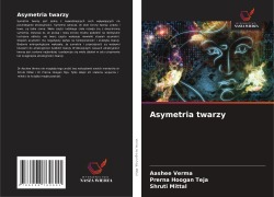 Cover-Bild zum Titel 'Asymetria twarzy' von 'Aashee Verma, Prerna Hoogan Teja, Shruti Mittal'