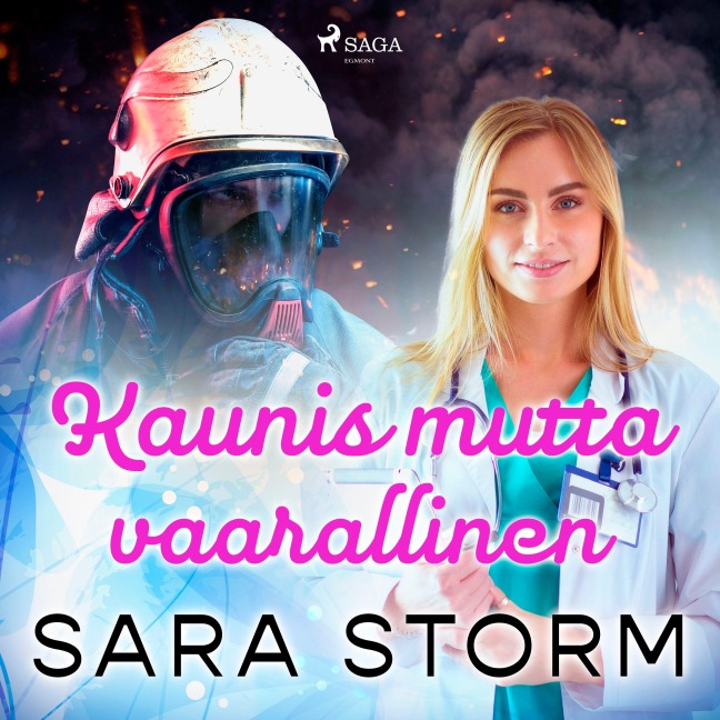 Kaunis mutta vaarallinen - Sara Storm