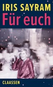 Cover-Bild zum Titel 'Für euch' von 'Iris Sayram'