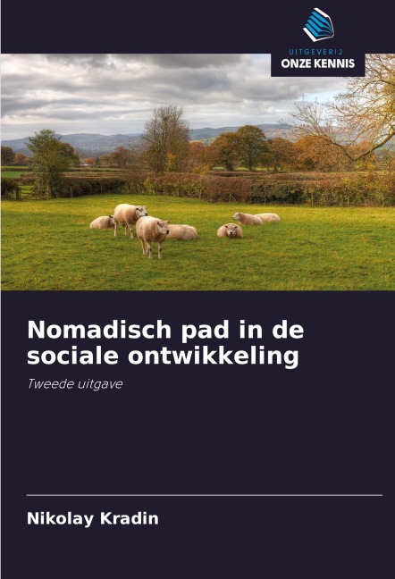 Nomadisch pad in de sociale ontwikkeling - Nikolay Kradin