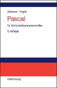 Cover-Bild zum Titel 'Pascal für Wirtschaftswissenschaftler' von 'Judith Gebauer, Marcus Vögtle'