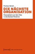 Cover-Bild zum Titel 'Die nächste Organisation' von 'Thomas Wendt'