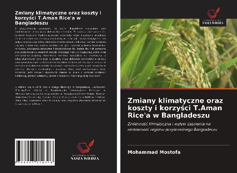 Zmiany klimatyczne oraz koszty i korzy¿ci T.Aman Rice'a w Bangladeszu - Mohammad Mostofa