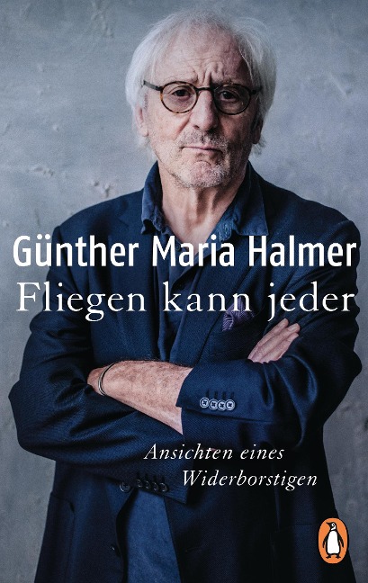 Fliegen kann jeder - Günther Maria Halmer