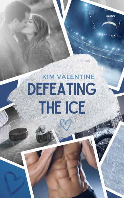 Defeating the Ice - Kim Valentine