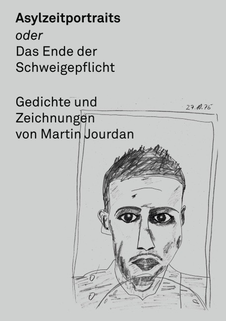 Asylzeitportraits - Martin Jourdan