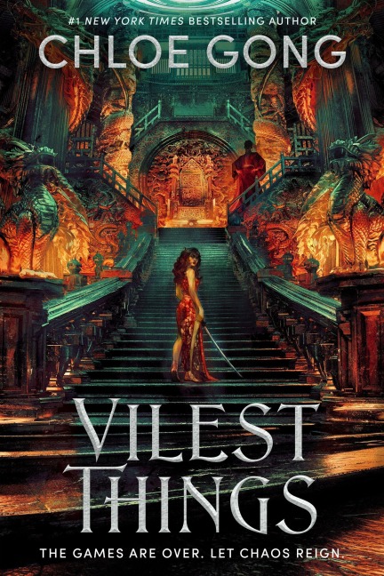 Vilest Things - Chloe Gong