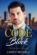 Cover-Bild zum Titel 'Code Block (Women of Caprock, #2)' von 'Lancy McCall'