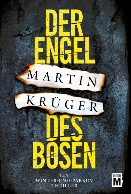 Der Engel des Bösen - Martin Krüger