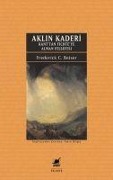 Cover-Bild zum Titel 'Aklin Kaderi - Kantan Fichteye Alman Felsefesi' von 'Frederick C. Beiser'