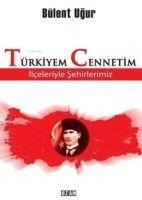Türkiyem Cennetim - Bülent Ugur