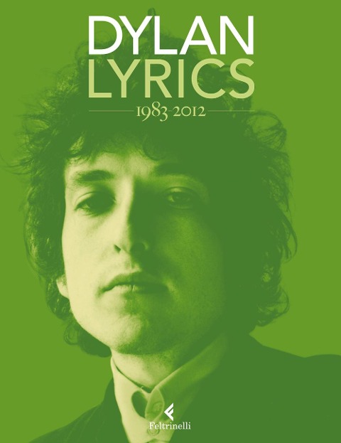 Lyrics 1983-2012 - Bob Dylan