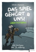 Cover-Bild zum Titel 'Das Spiel gehört uns!' von 'Ulrich Homann'