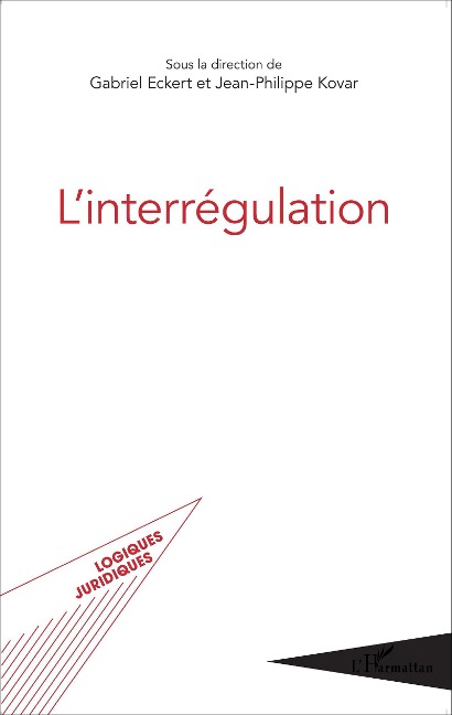 L'interrégulation - Gabriel Eckert, Jean-Philippe Kovar
